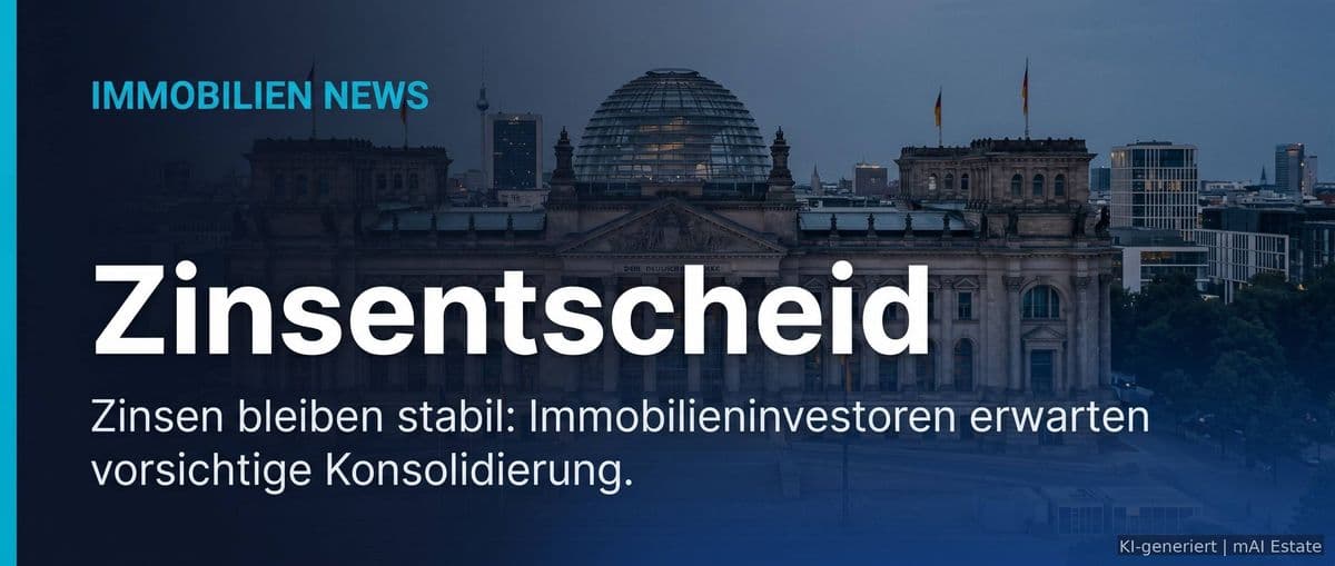 EZB-Zinsentscheid: Das bedeuten die neuen Geldpolitik-Beschlüsse für den Immobilienmarkt – Immobilienmarkt Deutschland | KI-generiert mAI Estate