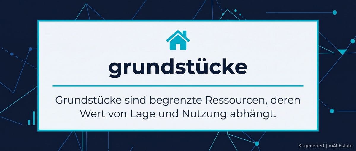 grundstücke – Immobilienmarkt Deutschland | KI-generiert mAI Estate