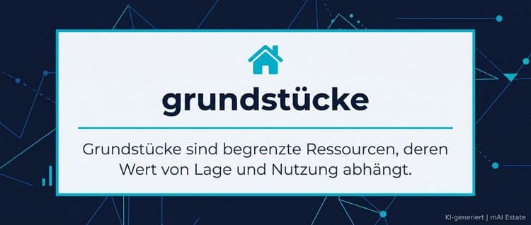 grundstücke – Immobilienmarkt Deutschland | KI-generiert mAI Estate